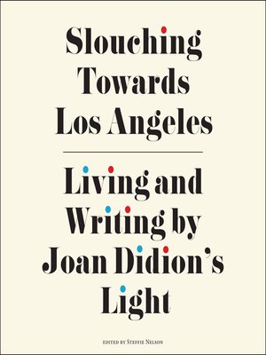 cover image of Slouching Towards Los Angeles